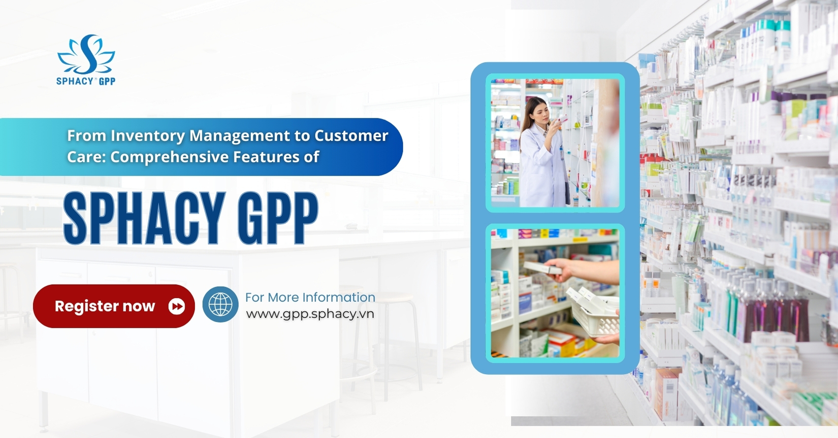 From Inventory Management to Customer Care: Comprehensive Features of SPHACY GPP