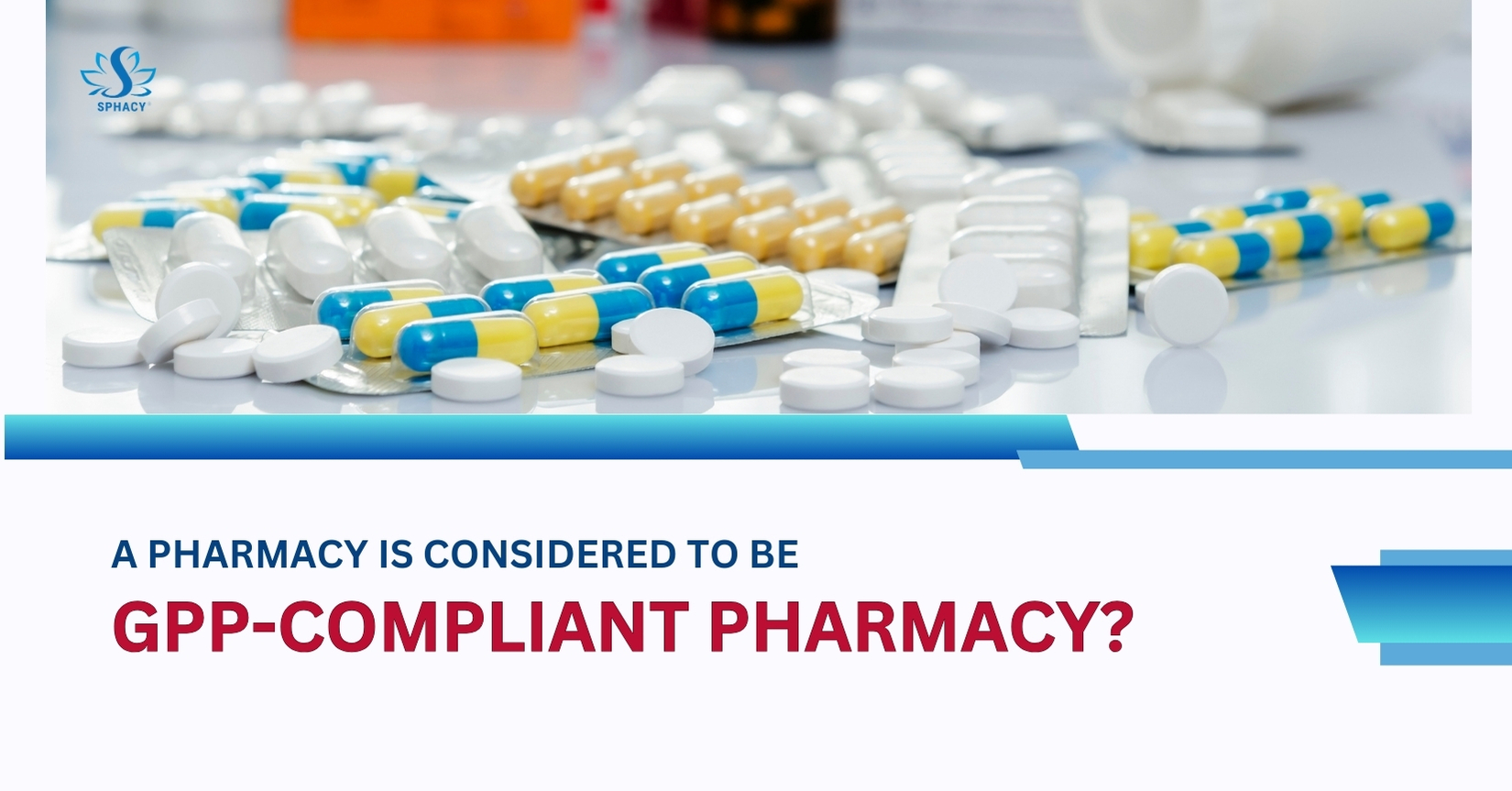 What qualifies a pharmacy as meeting GPP standards?