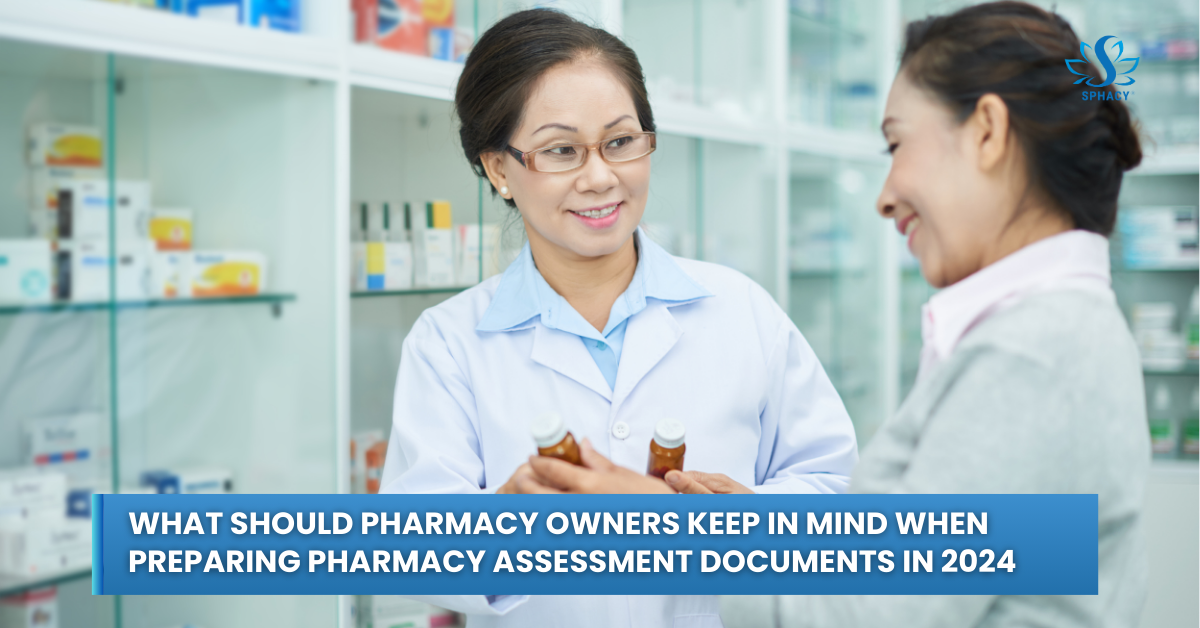 What should pharmacy owners pay attention to when preparing the pharmacy assessment dossier in 2024?